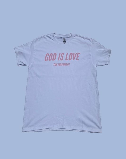 GOD IS LOVE TM White and Pink Tee